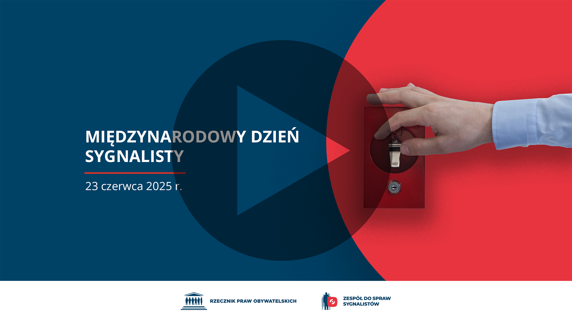 Plansza z tekstem Międzynarodowy Dzień Sygnalisty - 23 czerwca 2025 r. i ilustracją przedstawiającą dłoń trzymającą gwizdek nad zamkiem na klucz. Na planszę naniesiony jest symbol odtwarzania - trójkąt w kole