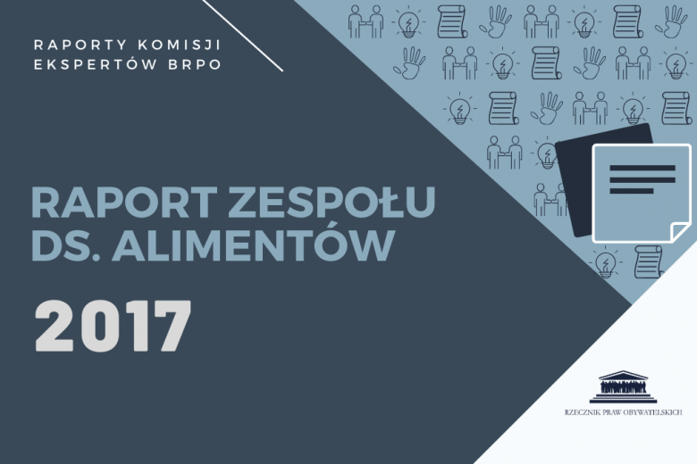 granatowa plansza z niebieskim napisem "raport zespołu ds. alimentów za rok 2017"