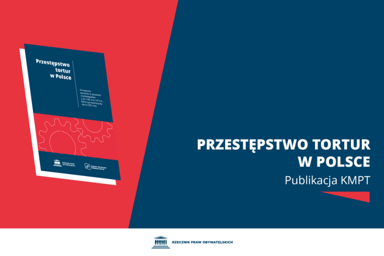 niebiesko-czerwona grafika z tytułem Przestępstwo Tortur w Polsce  