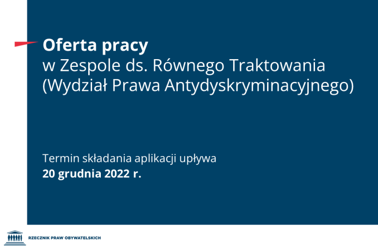 Plansza z tekstem "Oferta pracy w Zespole ds. Równego Traktowania (Wydział Prawa Administracyjnego - Termin składania aplikacji upływa 20 grudnia 2022 r.