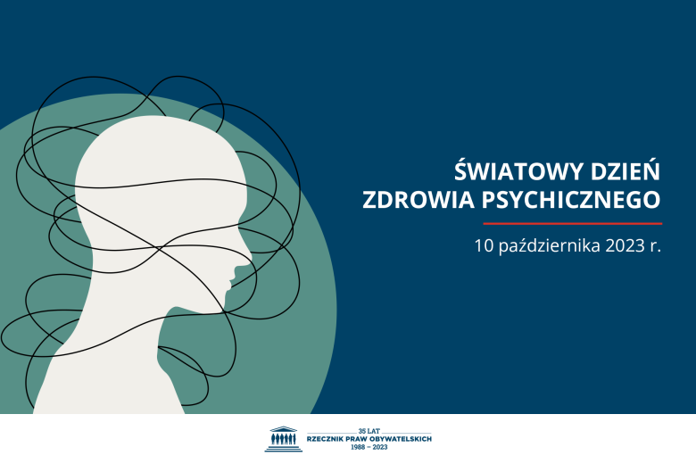 Granatowa plansza z tekstem "Światowy Dzień Zdrowia Psychicznego - 10 października 2023 r." i grafikę przedstawiającą kontur głowy oplecionej przecinającymi się liniami, na dole na białym tle granatowy logotyp RPO