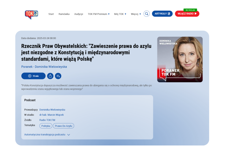Zrzut ekranu ze strony TOK FM. Widoczny jest opis odcinku programu pod tytułem "Rzecznik Praw Obywatelskich: Zawieszenie prawa do azylu jest niezgodne z Konstytucją i międzynarodowymi standardami, które wiążą Polskę