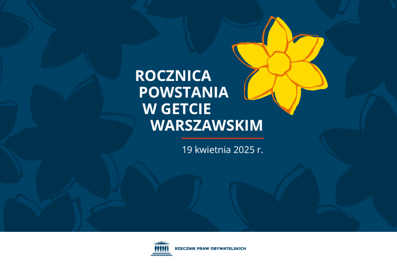 Plansza z tekstem "Rocznica powstania w getcie warszawskim - 19 kwietnia 2025 r." i ilustracją przedstawiającą kwiat żonkil