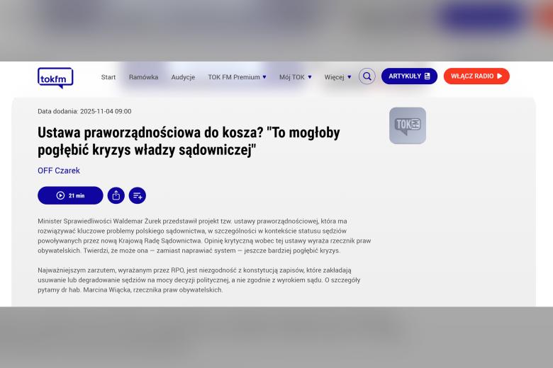 Zrzut ekranu przedstawiający stronę internetową radia TOK FM, a na niej odcinek programu z Marcinem Wiąckiem. Wyróżnia się duży tytuł "Ustawa praworządnościowa do kosza? "To mogłoby pogłębić kryzys władzy sądowniczej" 