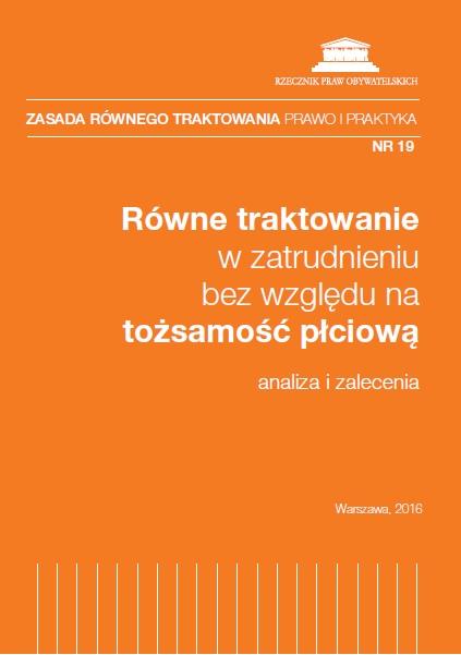 grafika: pomarzańczowa okładka z napisem: Równe traktowanie w zatrudnieniu bez względu na tożsamość płciową