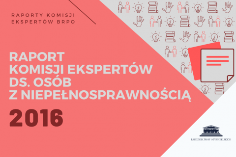 czerwona plansza z białym napisem "raport komisji ekspertów ds osób z niepełnosprawnością"