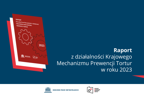 Plansza z tekstem "Raport z działalności Krajowego Mechanizmu Prewencji Tortur w roku 2023" i ilustracją przedstawiającą okładkę raportu