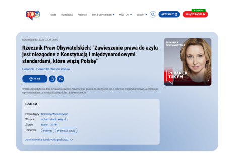 Zrzut ekranu ze strony TOK FM. Widoczny jest opis odcinku programu pod tytułem "Rzecznik Praw Obywatelskich: Zawieszenie prawa do azylu jest niezgodne z Konstytucją i międzynarodowymi standardami, które wiążą Polskę
