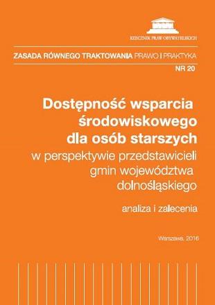 zdjęcie: pomarańczowa okładka z białym tekstem: Dostępność wsparcia środowiskowego dla osób starszych w perspektywie przedstawicieli gmin województwa dolnośląskiego