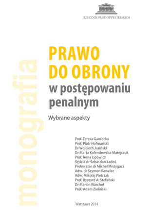 Okładka publikacji - Prawo do obrony w postępowaniu penalnym. Wybrane aspekty.