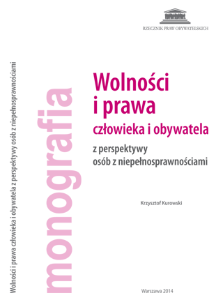 Okładka książki Wolności i prawa człowieka i obywatela z perspektywy osób z niepełnosprawnościami